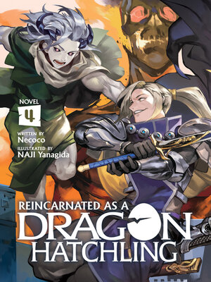 cover image of Reincarnated as a Dragon Hatchling (Light Novel), Volume 4
